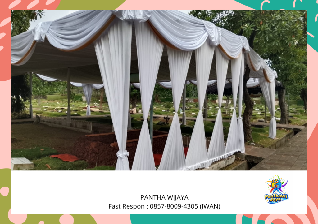 Jasa Sewa Tenda Pemakaman Area Jakarta Pelayanan Terbaik