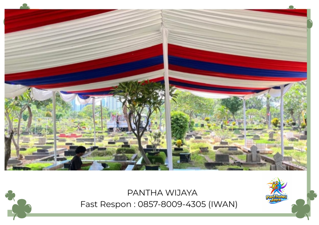 Sewa Tenda Duka Acara Pemakaman di Sandiego Hill Karawang